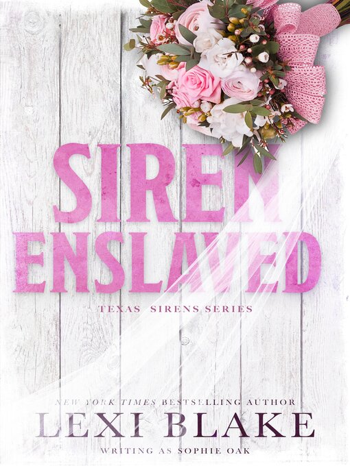 Title details for Siren Enslaved by Lexi Blake - Available